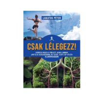 Csak lélegezz! - Lakatos Péter